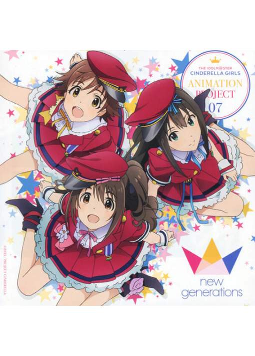 Single CD THE IDOLM@STER CINDERELLA GIRLS ANIMATION PROJECT 07 Dekitate Evo! Revo! Generation / new generations