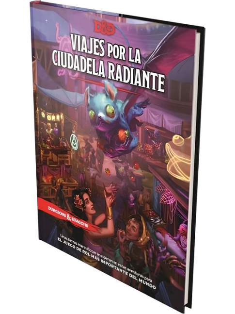 Dungeons & Dragons: Viajes por la Ciudadela Radiante